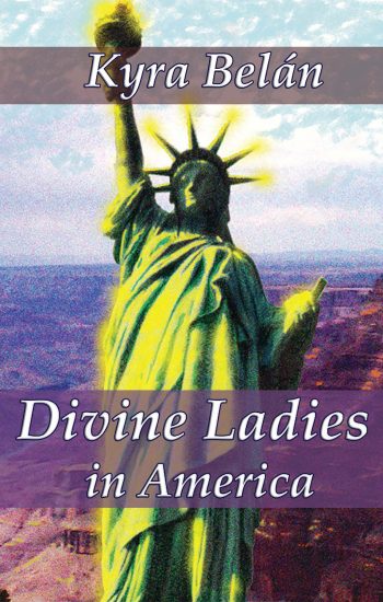 04_Divine Ladies in America